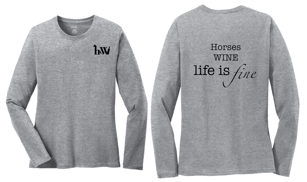 Horses Wine Life is Fine Equestrian Horse Riding Long Sleeve T-Shirt Gift Wine Lover Horse Lover Barn Aisle Gatherings