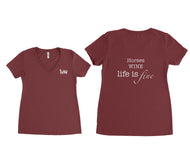 V Neck T-Shirt - Horses Wine Life is Fine!